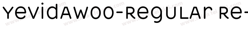 YevidaW00-Regular Re字体转换